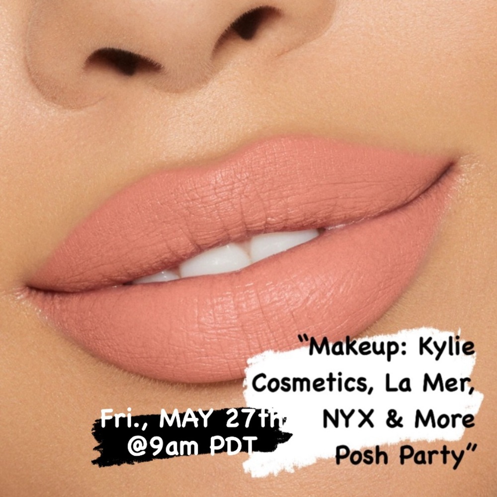 ✨MAY 27, 2022💯POSH PARTY TIME🎉 Makeup: Kylie Cosmetics, La Mer, NYX & More
